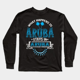 Aruba Caribbean Tropical Island Funny Saying Long Sleeve T-Shirt